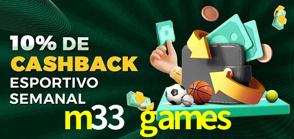 10% de bônus de cashback na m33 games